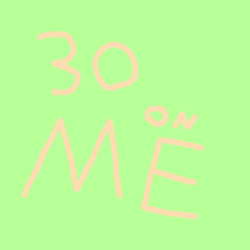 30 On Me (feat. DaBoy Space) [Explicit]