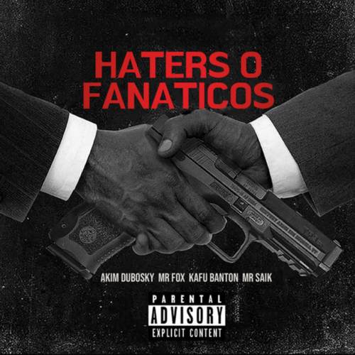 Haters o Fanaticos (Explicit)