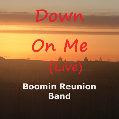 Down on Me (Live)