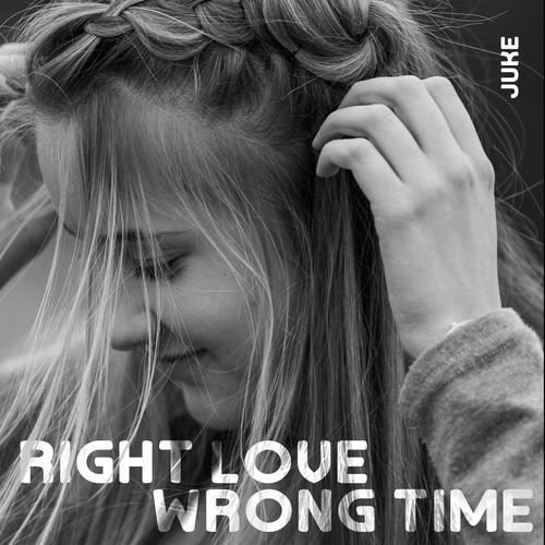 Right Love Wrong Time