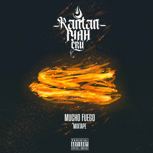 Mucho Fuego (Explicit)