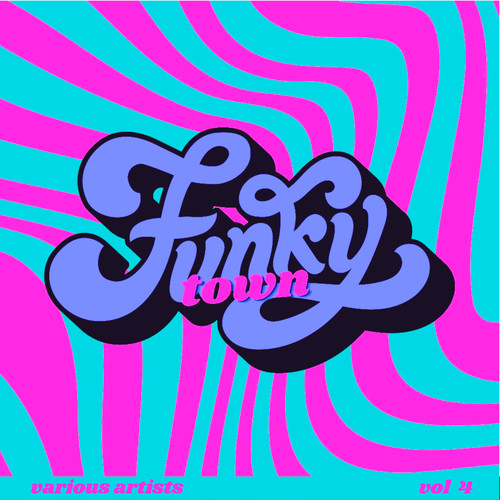 Funky Town, Vol. 4