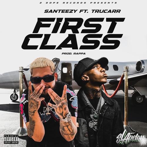 FIRST CLASS (feat. TruCarr) [Explicit]