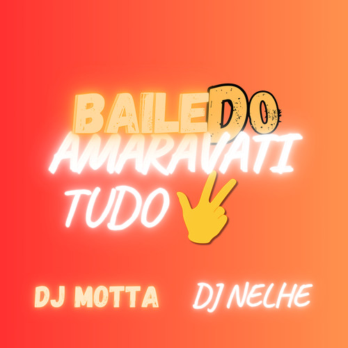 BAILE DO AMARAVATI - TUDO 3, TA NORMAL (Explicit)