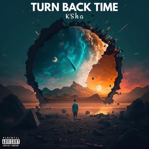 TURN BACK TIME (feat. k?d & Ekali) [Explicit]