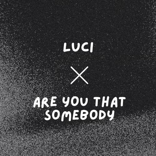 luci x are you that somebody (feat. Kreayshawn) [sped up]