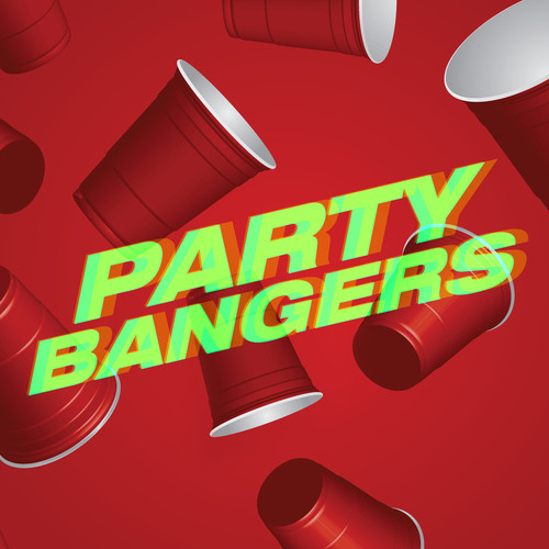 Party Bangers (Explicit)