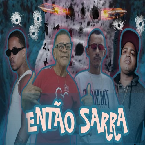 Então Sarra (Explicit)