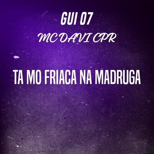 TA MO FRIACA NA MADRUGA (Explicit)