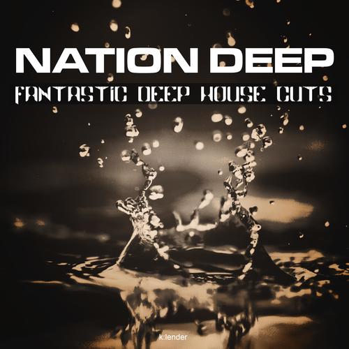 Nation Deep Fantastic Deep House Cuts