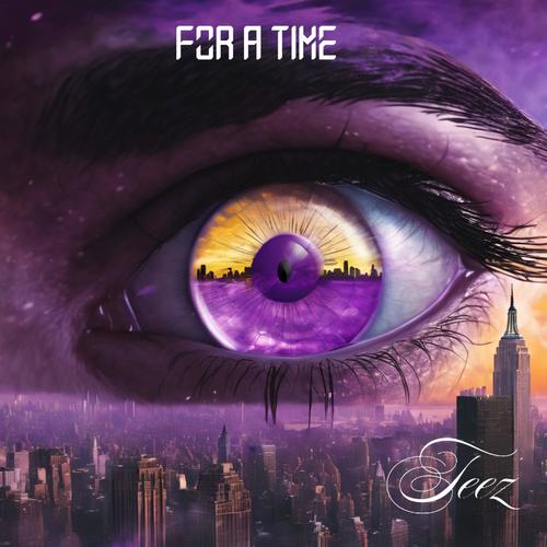 For a Time (Explicit)