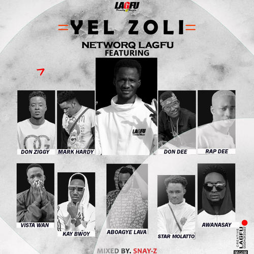 Yelzoli (feat. Mark Hardy, Aboagye Lava, Kaybwoy, Vista Wan, Rap D, Don Ziggy, Don Dee, Awanasay & Molatto)