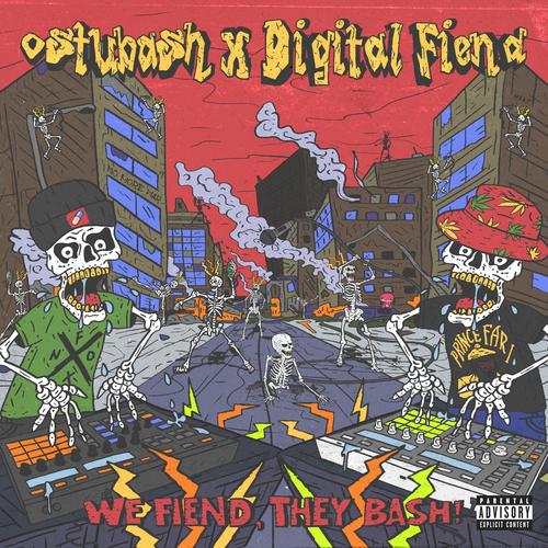 WE FIEND, THEY BASH! (Explicit)