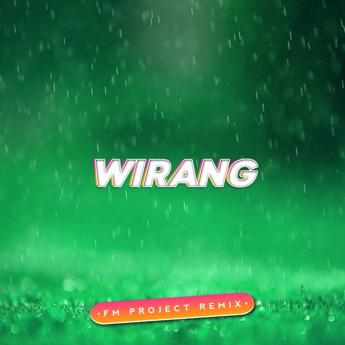 Wirang (Remix)