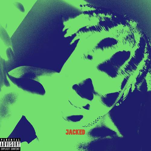 JACKED (Explicit)