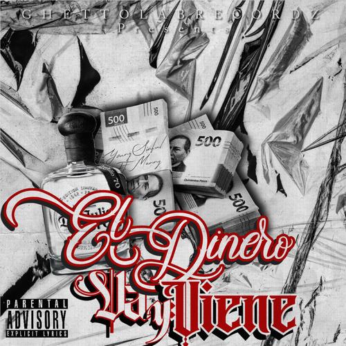 El Dinero Va y Viene (feat. MANNY) [Explicit]