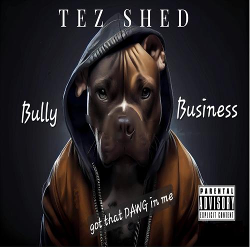 Bully Business (Explicit)