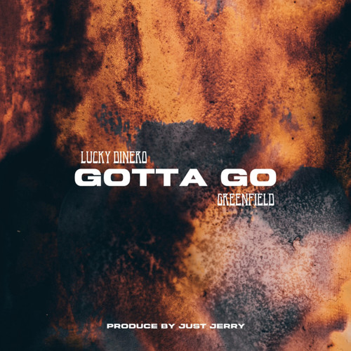 Gotta Go (Explicit)