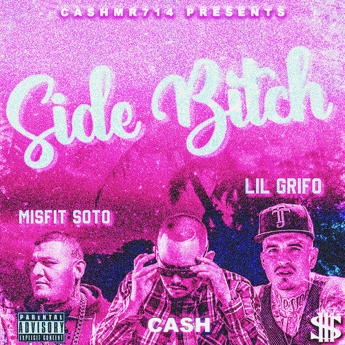 Side Bitch (Explicit)