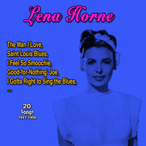 Lena Horne (20 Songs: 1941-1956)