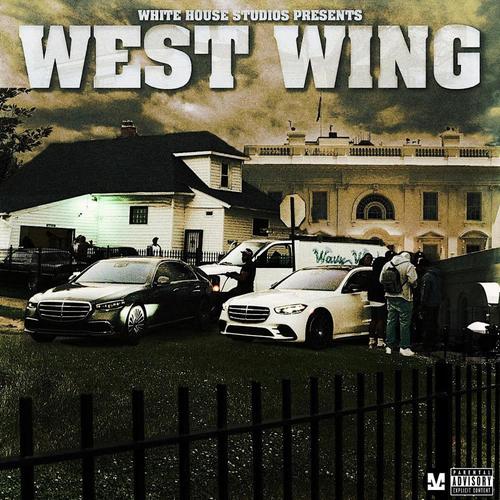 West Wing Vol. 1 (Explicit)