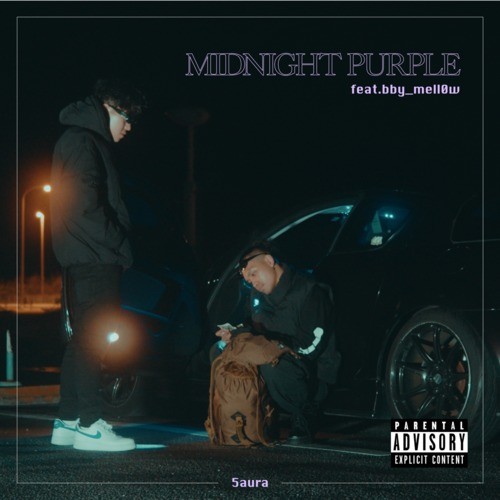 MIDNIGHT PURPLE (feat. bby_mell0w) [Explicit]