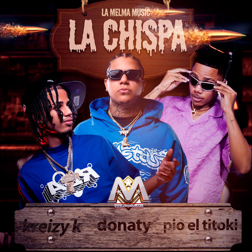 La Chispa (Explicit)