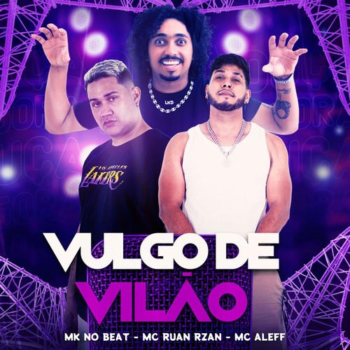 Vulgo de Vilão (Explicit)
