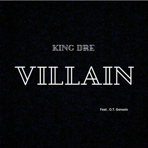 Villain (feat. O.T. Genasis) [Explicit]