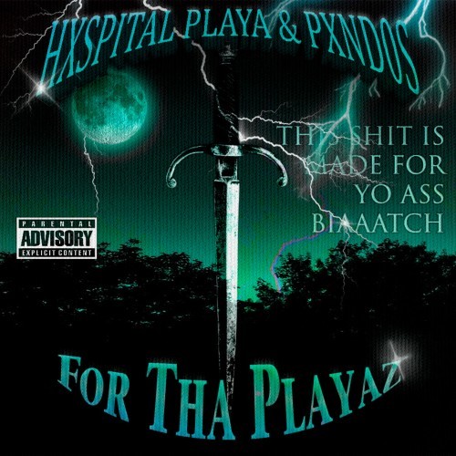 For Tha Playaz (Explicit)