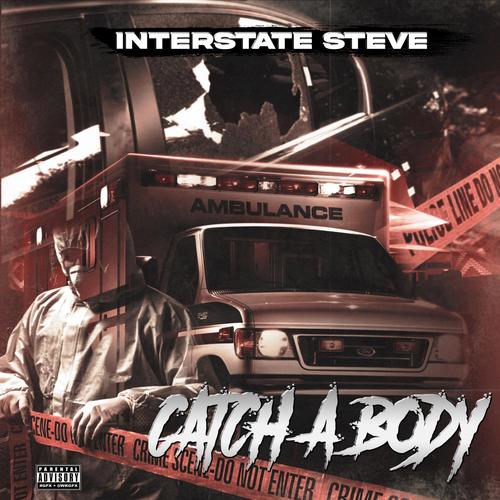 Catch A Body (Explicit)