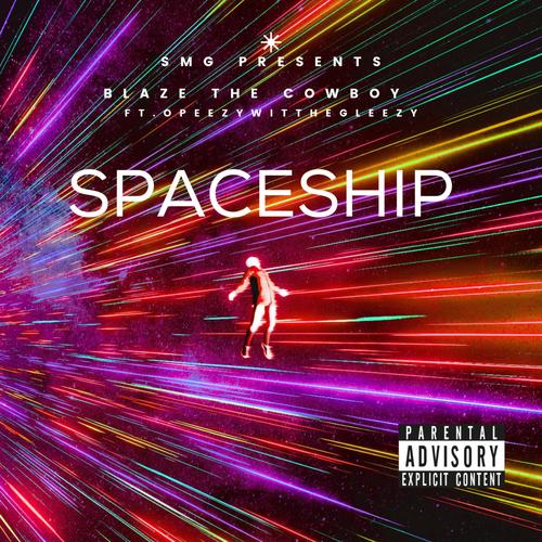 Spaceship (feat. Opeezywitthagleezy) [Explicit]
