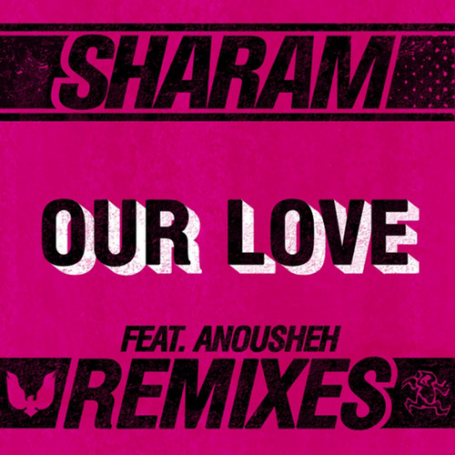 Our Love (Remixes)