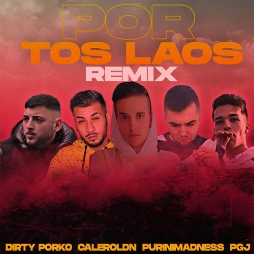 Por Tos Laos (Remix)