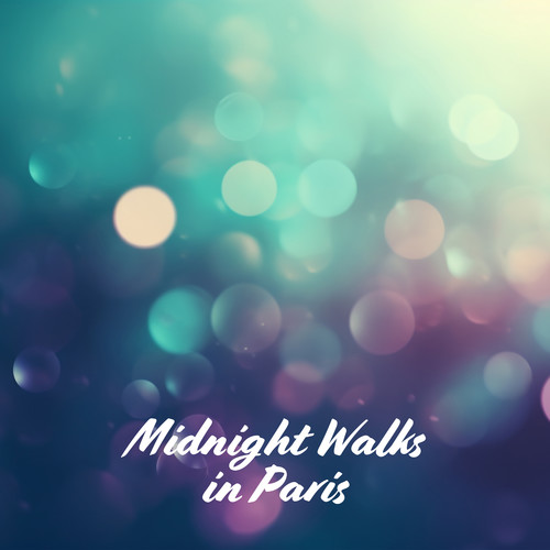 Midnight Walks in Paris (A Valentine's Jazz Odyssey by the Seine)