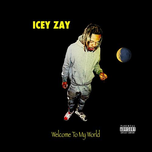 Welcome To My World (Explicit)