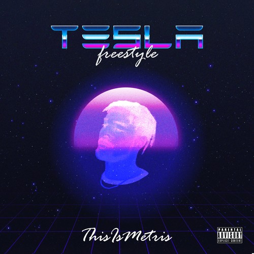 Tesla Freestyle (Explicit)