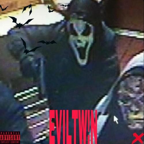 EVILTW!N (Explicit)