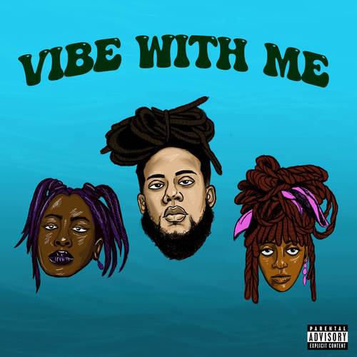 VIBE WITH ME (Explicit)