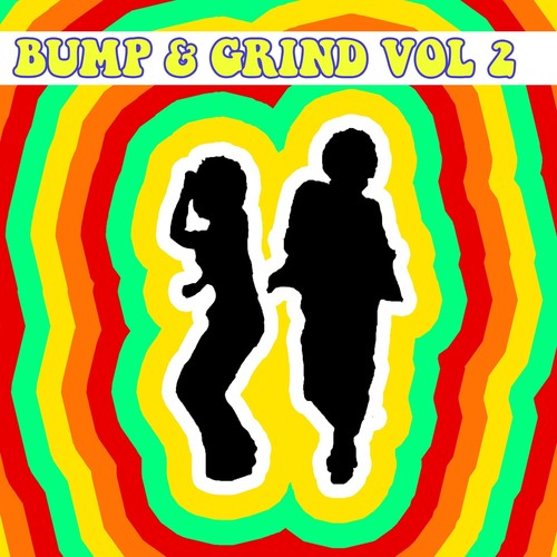 Bump and Grind, Vol. 2