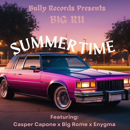 Summertime (feat. Casper Capone, Big Rome & Enygma) [Explicit]