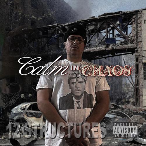 Calm in Chaos (Explicit)