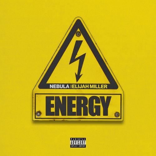 Energy (feat. Elijah Miller) [Explicit]