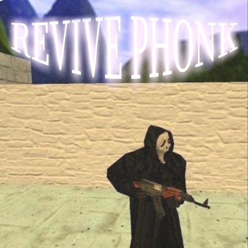 REVIVE PHONK (Explicit)