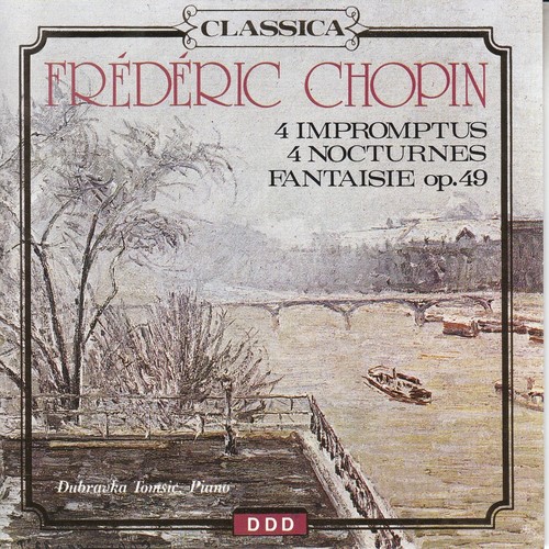 Frédéric Chopin: 4 Impromptus, 4 Nocturnes & Fantaisie No. 14