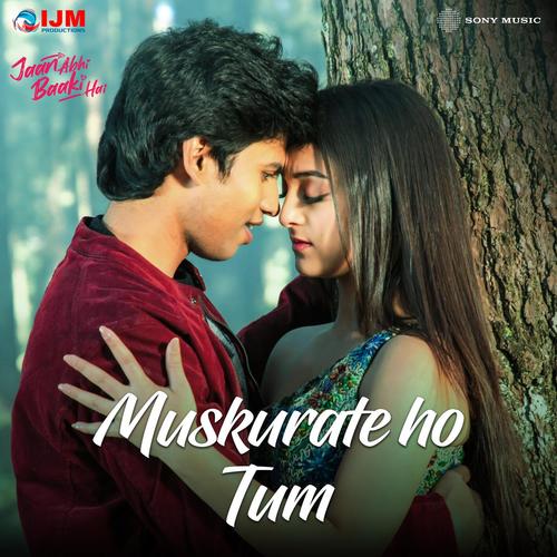 Muskurate Ho Tum (From 