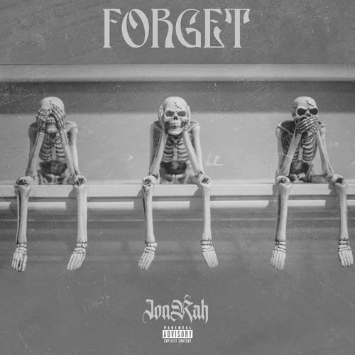 Forget (Explicit)