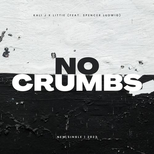 No Crumbs (feat. Spencer Ludwig)