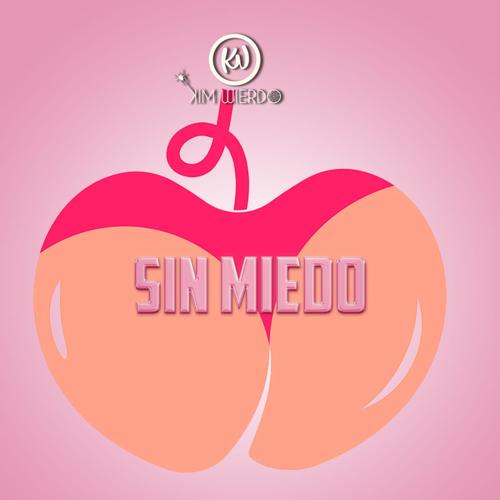 Sin Miedo (Explicit)