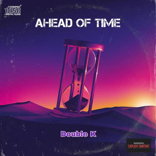 AHead Of Time (Explicit)